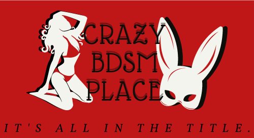 Crazybdsmplace